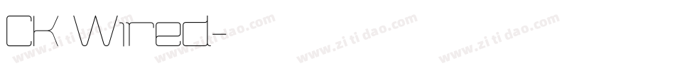 CK Wired字体转换